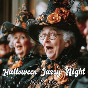 Halloween Jazzy Night网赚项目-副业赚钱-互联网创业-资源整合HIRES SHOP