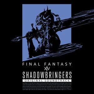 SHADOWBRINGERS FINAL FANTASY XIV Original Soundtrack (最终幻想14：暗影之逆焰 游戏原声带）网赚项目-副业赚钱-互联网创业-资源整合HIRES SHOP