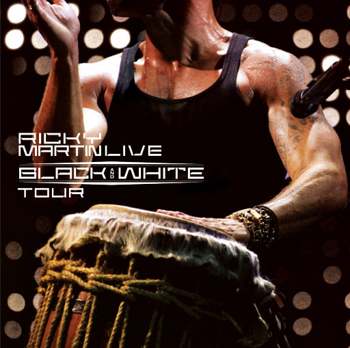 Ricky Martin… Live Black & White Tour网赚项目-副业赚钱-互联网创业-资源整合HIRES SHOP